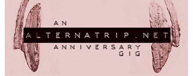 Alternatrip Presents: The 2nd Anniversary Gig!